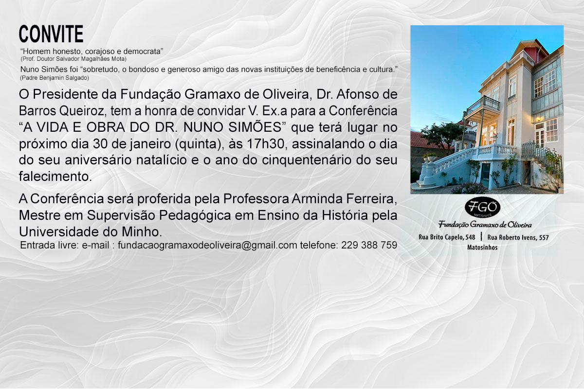 Conferência “A Vida e Obra do Dr. Nuno Simões” na Fundação Gramaxo