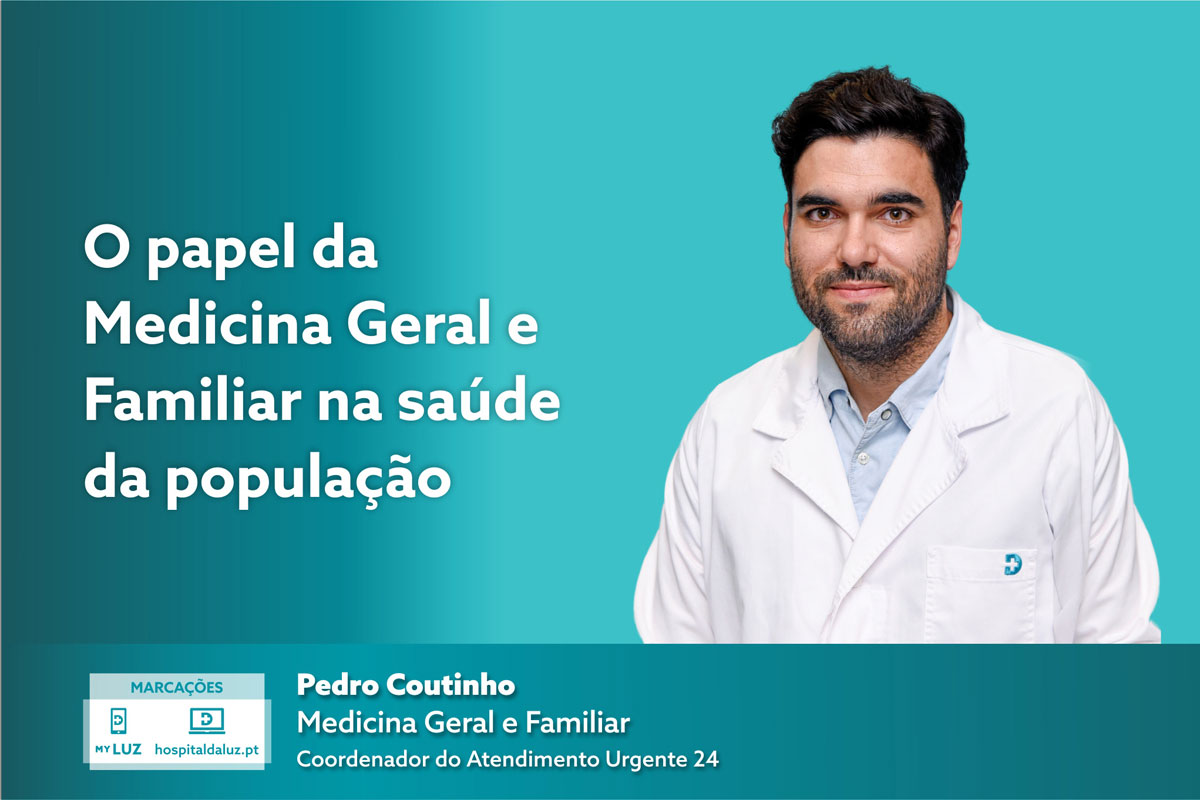 O papel da Medicina Geral e Familiar na saúde da população